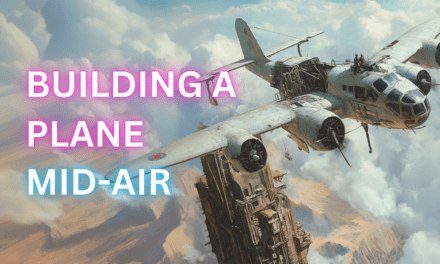 Building the Plane Mid-Air: The Art of Starting Before You’re Ready